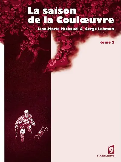 La saison de la Coulœuvre Tome 2