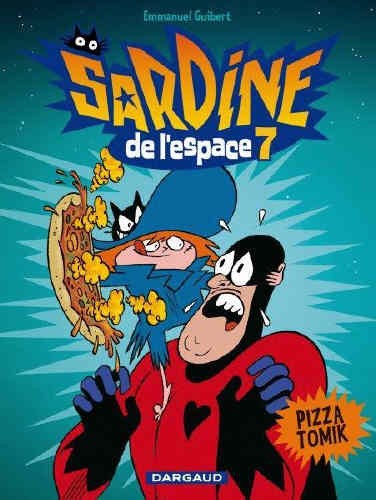 Couverture de l'album Sardine de l'espace Dargaud Tome 7 Pizza tomik