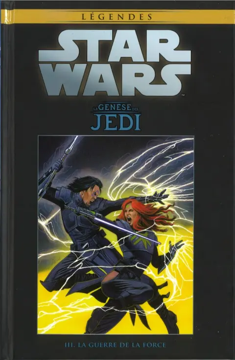 Star Wars - Légendes - La Collection Tome 9 La Genèse des Jedi - III. La guerre de la Force