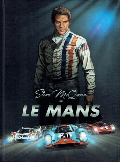 Couverture de l'album Steve McQueen in Le Mans Tome 1