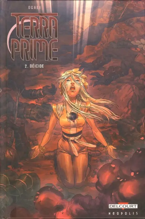 Terra prime Tome 2 Déicide