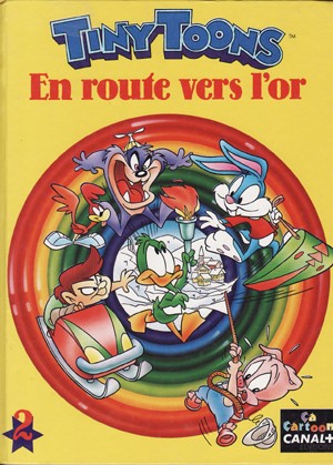 Tiny toons Tome 2 En route vers l'or