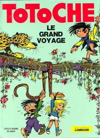Totoche Tome 4 Le grand voyage