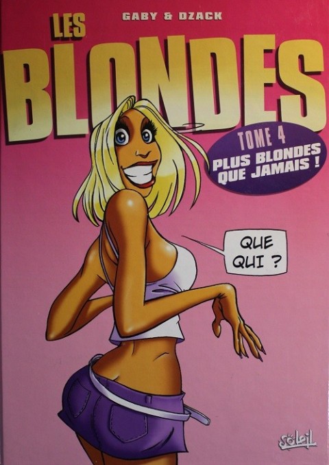 Couverture de l'album Les Blondes Tome 4 Plus blondes que jamais !