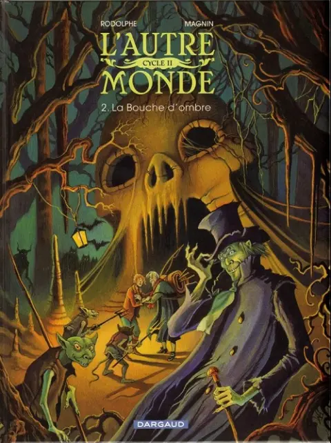L'Autre Monde Tome 4 La Bouche d'ombre