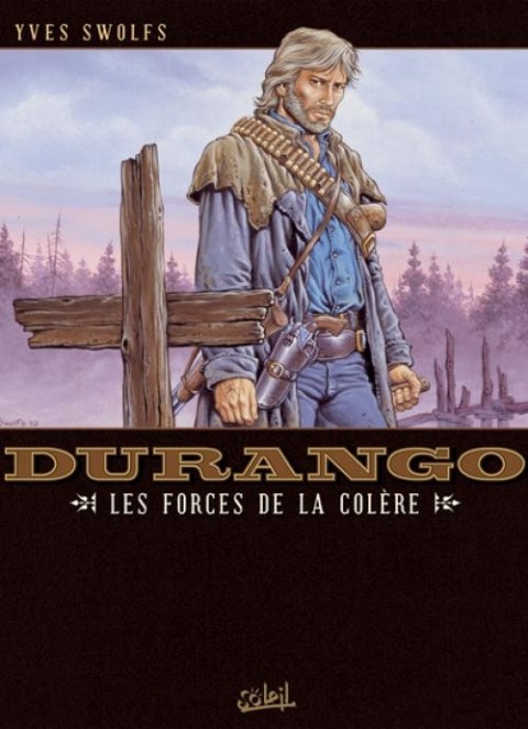 Couverture de l'album Durango Tome 2 Les forces de la colère