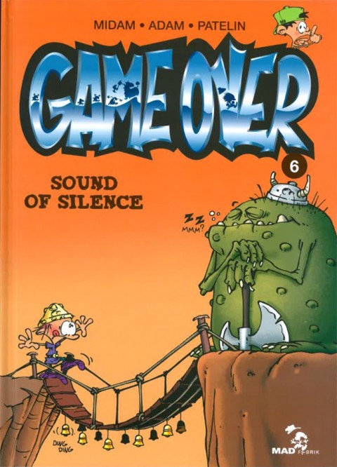 Couverture de l'album Game over Tome 6 Sound of silence