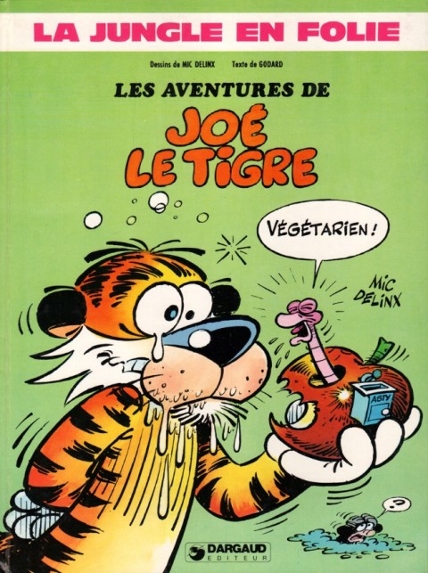 Couverture de l'album La Jungle en folie Tome 1 Les aventures de Joé le tigre