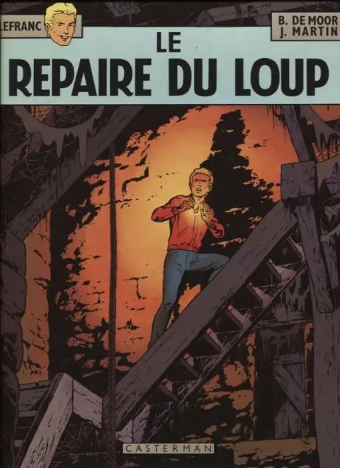 Couverture de l'album Lefranc Tome 4 Le repaire du loup