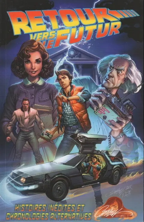 Retour vers le Futur Tome 1 Histoires inédites et chronologies alternatives
