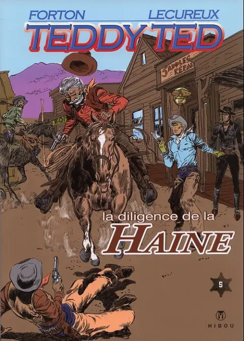 Couverture de l'album Teddy Ted Tome 2 La diligence de la haine