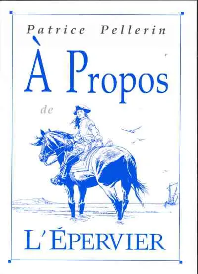 À Propos Tome 15 À Propos de L'Épervier