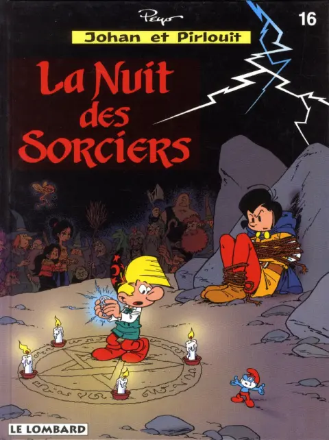 Johan et Pirlouit Tome 16 La nuit des sorciers