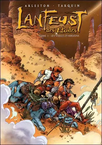 Lanfeust des Étoiles Les sables d'abraxar / Les buveurs de mondes