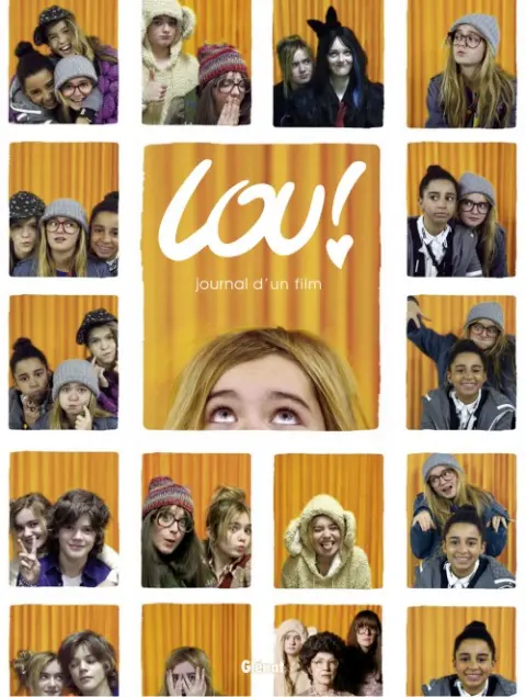 Lou ! Lou ! - Journal d'un film