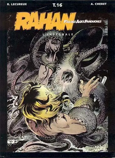 Rahan L'Intégrale Tome 16 La perle d'eau...