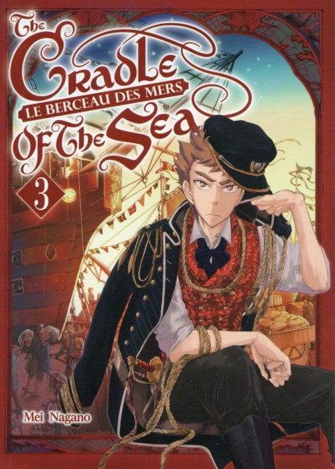 Le Berceau des mers - The Cradle of the Sea Tome 3