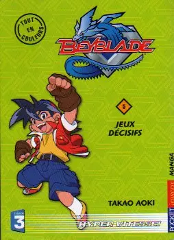 Beyblade Pocket Tome 5 Jeux décisifs