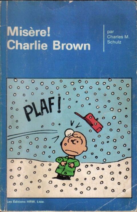 Peanuts Tome 16 Misère ! Charlie Brown