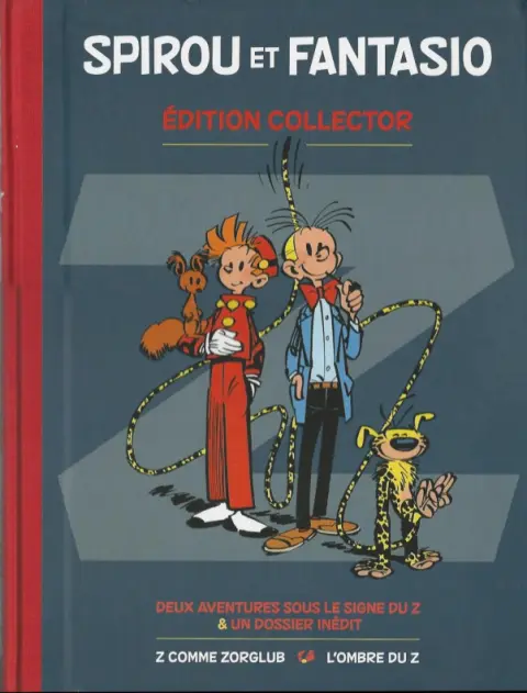 Spirou et Fantasio Tome 1 Deux aventures sous le signe du Z