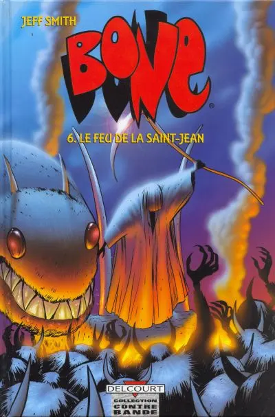 Bone Tome 6 Le Feu de la Saint-Jean