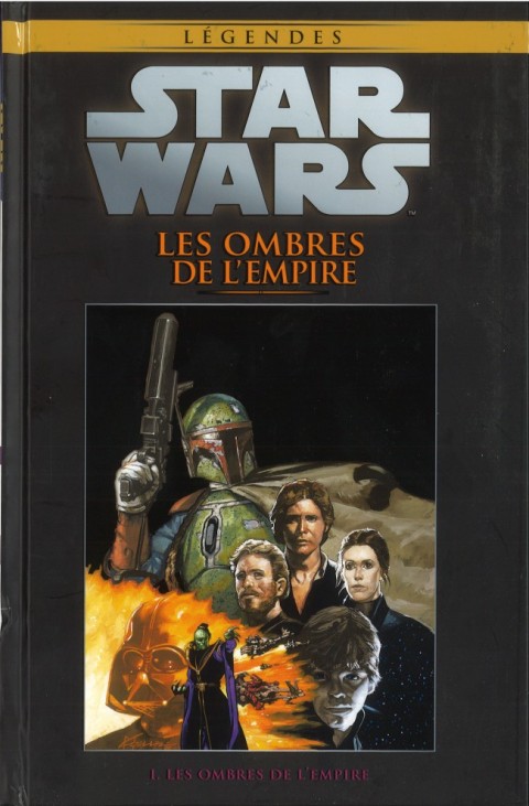 Star Wars - Légendes - La Collection Tome 52 Les Ombres de l'Empire - I. Les Ombres de L'Empire