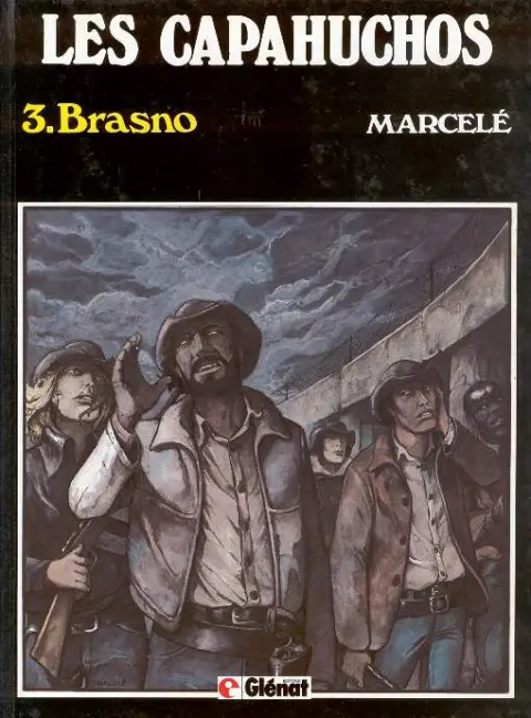 Les Capahuchos Tome 3 Brasno