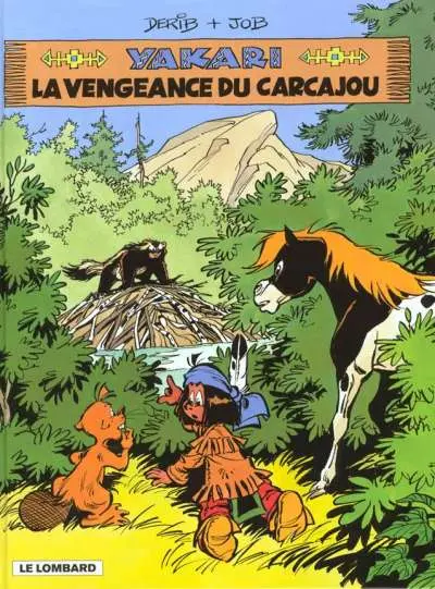Yakari Tome 26 La vengeance du carcajou