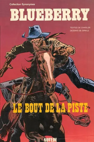 Couverture de l'album Blueberry Tome 22 Le bout de la piste