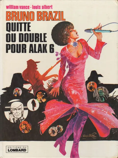 Couverture de l'album Bruno Brazil Tome 9 Quitte ou double pour Alak 6