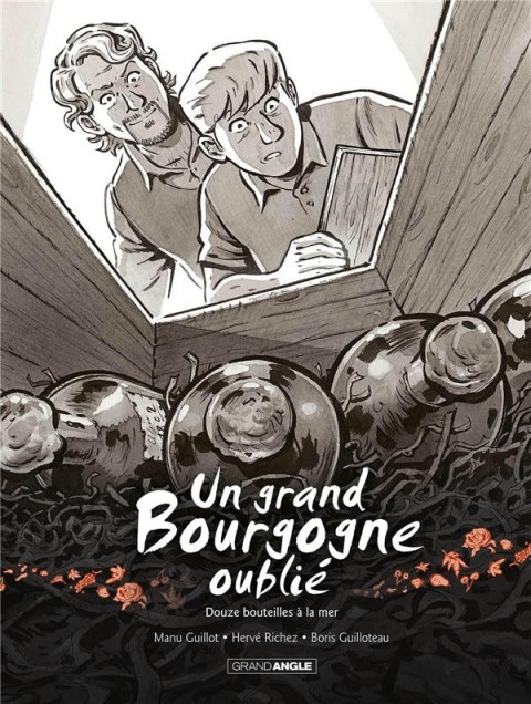 Couverture de l'album Un grand Bourgogne oublié Tome 3 Douze bouteilles à la mer