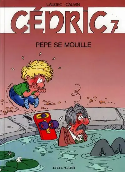 Cédric Tome 7 Pépé se mouille