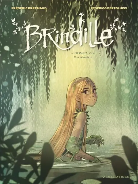 Brindille Tome 2 Vers la lumière