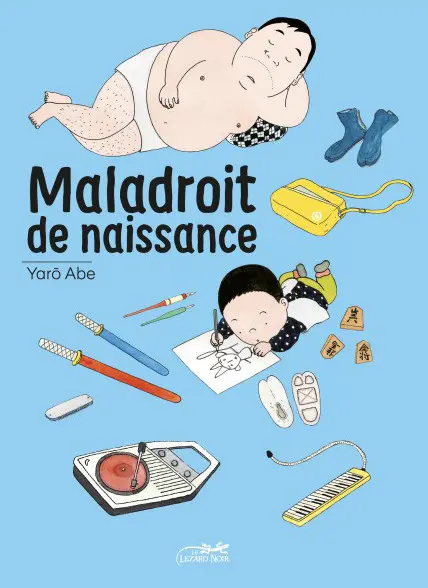 Maladroit de naissance