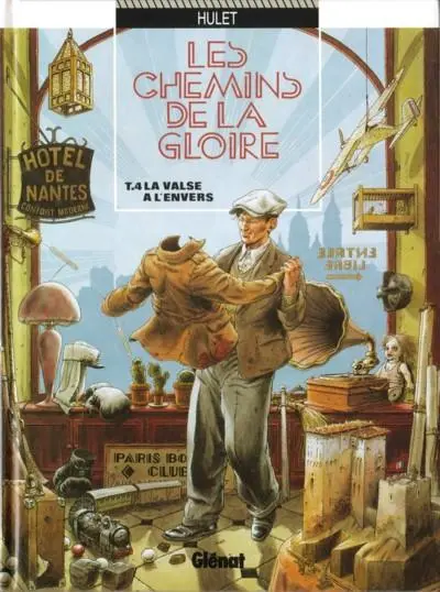 Les Chemins de la gloire Tome 4 La valse à l'envers