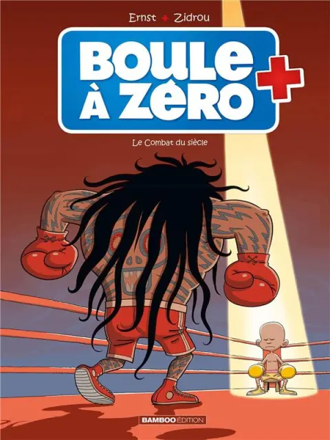 Boule à zéro Tome 9 Le Combat du siècle
