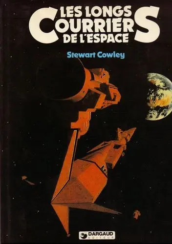 Stewart Cowley Les longs courriers de l'espace