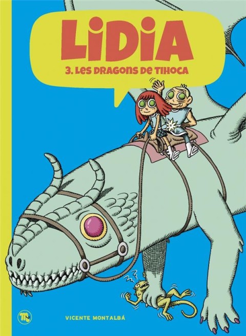 Lidia 3 Lidia et les dragons de Tihoca