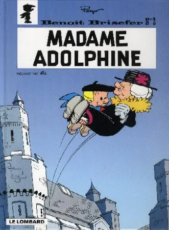 Couverture de l'album Benoît Brisefer Tome 2 Madame Adolphine
