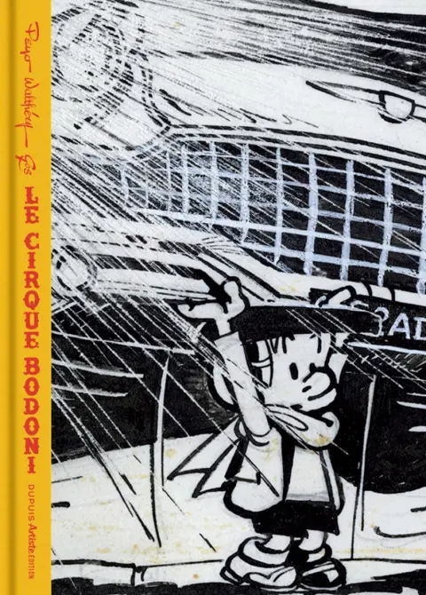 Benoît Brisefer Tome 5 Le cirque Bodoni