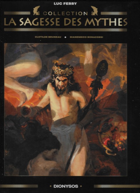 Couverture de l'album La sagesse des Mythes - La collection 6 Dionysos