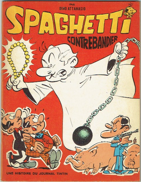 Couverture de l'album Spaghetti Tome 10 Spaghetti contrebandier