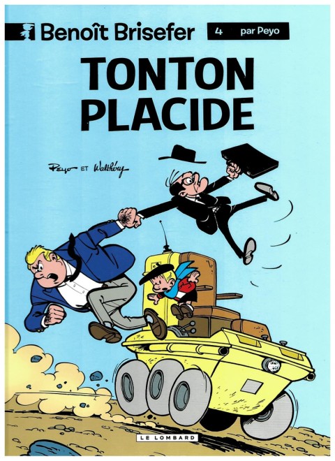 Couverture de l'album Benoît Brisefer Tome 4 Tonton Placide