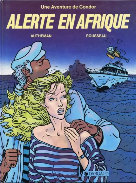 Condor Tome 2 Alerte en Afrique