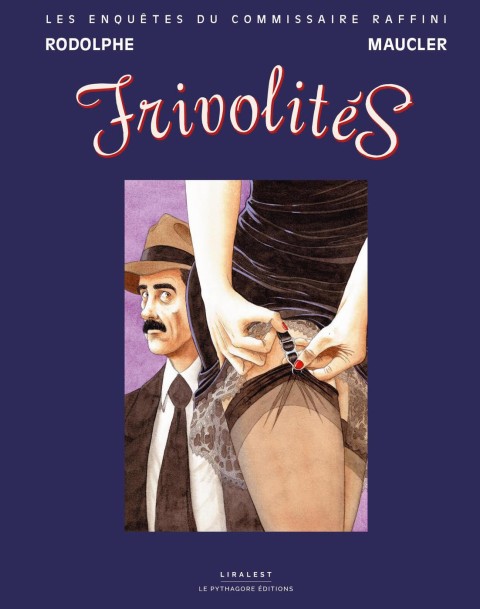 Les Enquêtes du commissaire Raffini Tome 14 Frivolités