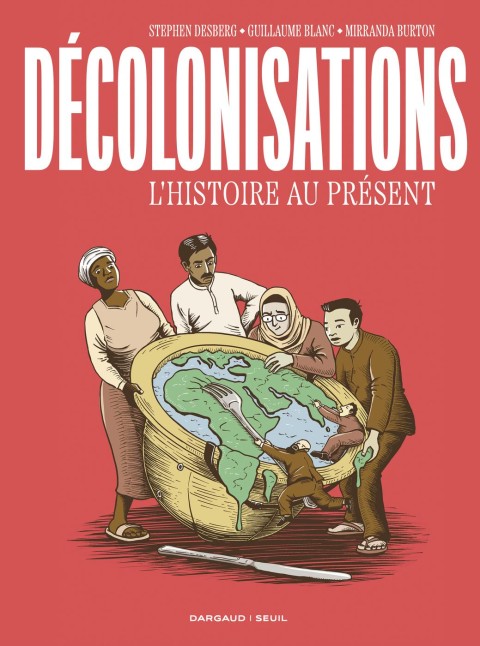Décolonisations L'Histoire au présent