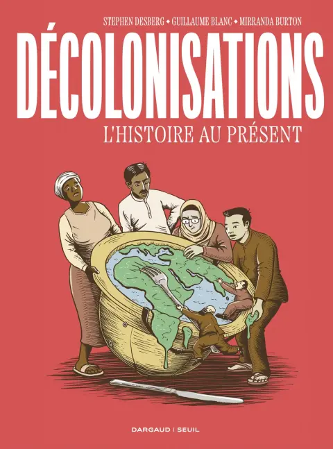 Décolonisations L'Histoire au présent