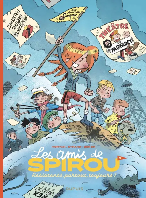 Les amis de Spirou 3 Résistants, partout, toujours !