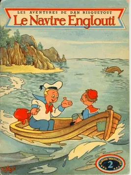 Les aventures de Dan Risquetout Tome 2 La navire englouti