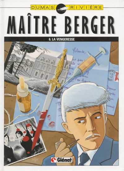 Couverture de l'album Les Dossiers secrets de Maître Berger Tome 6 La vengeresse